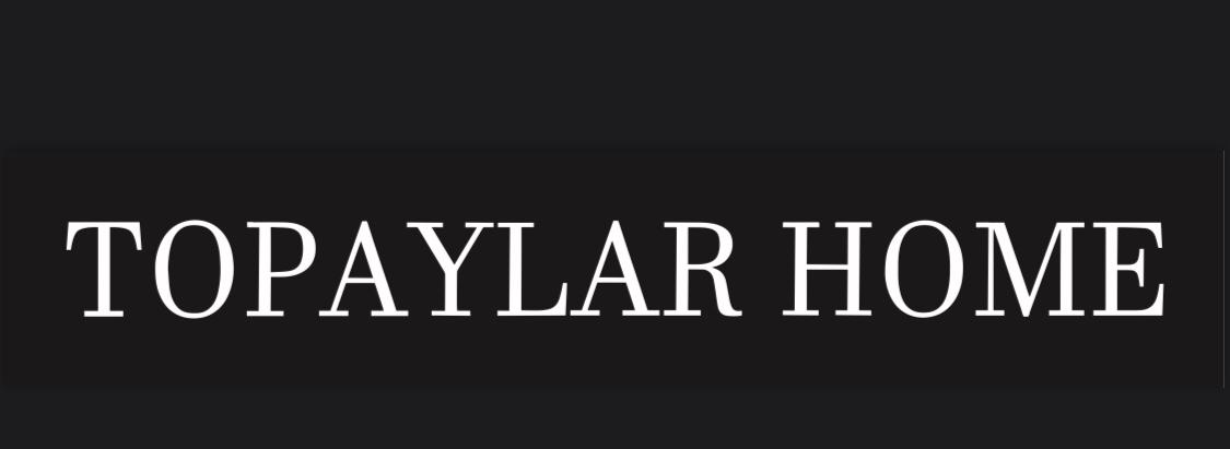 TOPAYLAR HOME